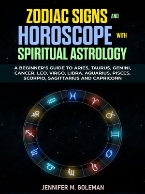 cover image of Zodiac Signs and Horoscope with Spiritual Astrology